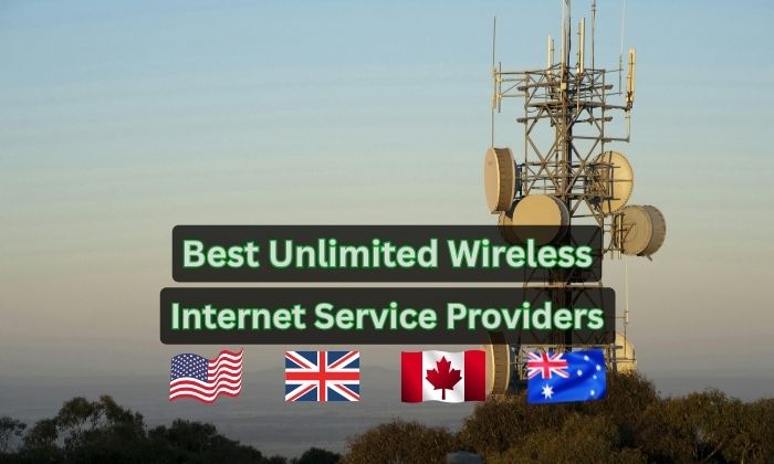 Best Unlimited Wireless Internet Service Providers in US UK Canada and Australia