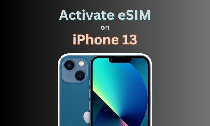 How to activate eSIM on iPhone 13 Mini iPhone 13 iPhone 13 Pro and iPhone 13 Pro Max